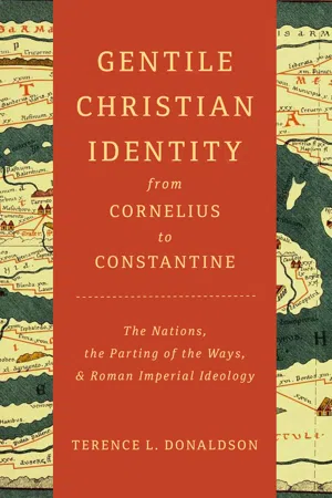 Gentile Christian Identity from Cornelius to Constantine