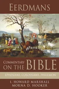 Eerdmans Commentary on the Bible: Ephesians, Colossians, Philemon_cover