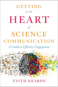 Getting to the Heart of Science Communication_cover