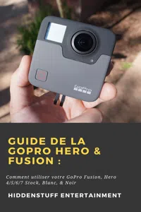 Guide de la GoPro Hero & Fusion :_cover