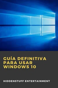 Guía definitiva para usar Windows 10_cover