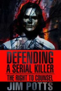 Defending A Serial Killer_cover