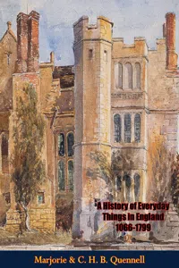 A History of Everyday Things in England 1066-1799_cover