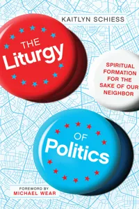 The Liturgy of Politics_cover