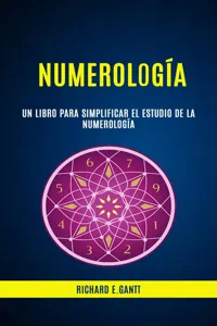 Numerología: Un Libro Para Simplificar El Estudio De La Numerología_cover