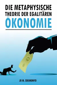 Die metaphysische Theorie der egalitären Ökonomie_cover