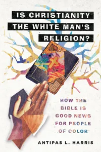 Is Christianity the White Man's Religion?_cover