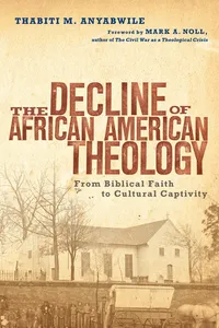 The Decline of African American Theology_cover