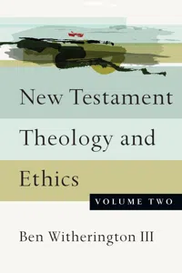 New Testament Theology and Ethics_cover