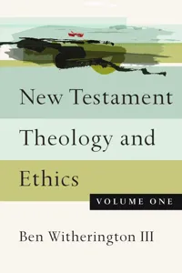 New Testament Theology and Ethics_cover