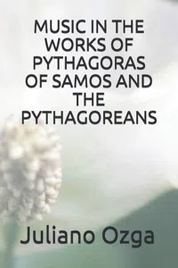 Music in the works of Pythagoras of Samos and the Pythagoreans_cover