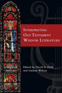 Interpreting Old Testament Wisdom Literature_cover