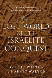 The Lost World of the Israelite Conquest_cover