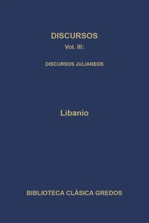 Discursos III. Discursos julianeos.