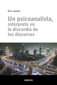 Un psicoanalista, intérprete en la discordia de los discursos_cover