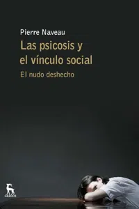 Las psicosis y el vínculo social_cover