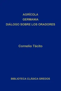 Agrícola. Germania. Diálogo sobre los oradores_cover