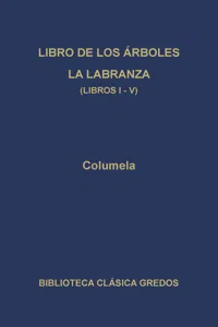 Libro de los árboles. La labranza. Libros I-V_cover