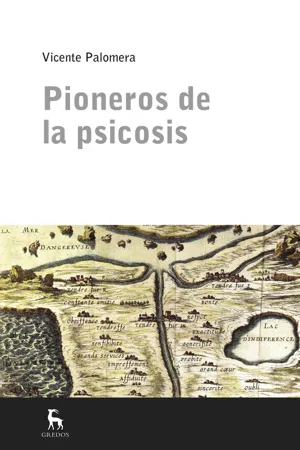 Pioneros de la psicosis