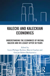 Kalecki and Kaleckian Economics_cover