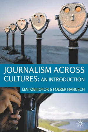 Journalism Across Cultures: An Introduction