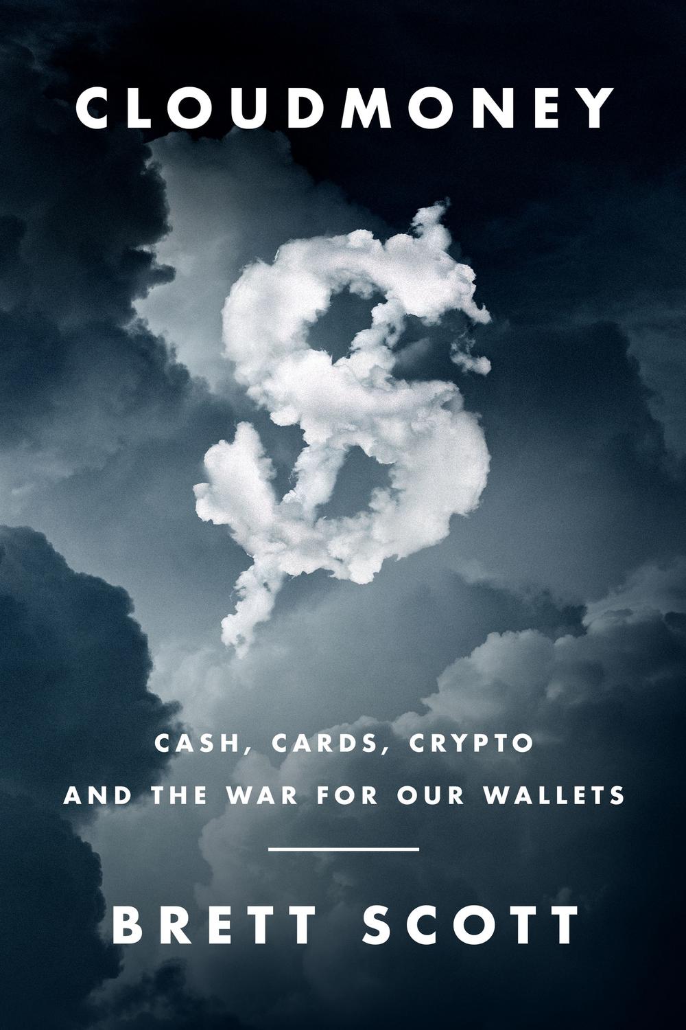 PDF] Cloudmoney by Brett Scott | 9780062936318, 9780062936325