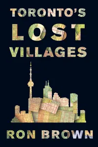 Toronto's Lost Villages_cover