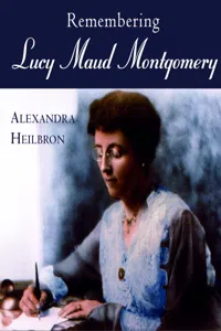 Remembering Lucy Maud Montgomery_cover