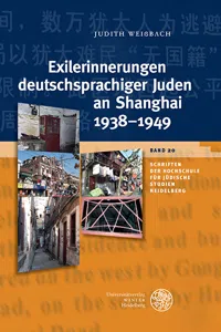 Exilerinnerungen deutschsprachiger Juden an Shanghai 1938–1949_cover