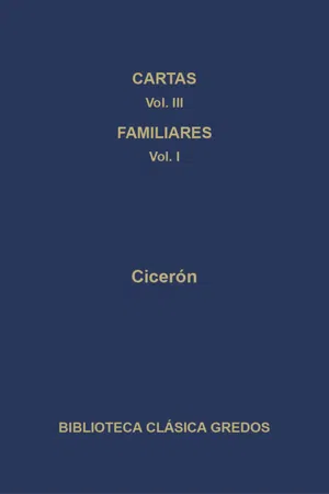 Cartas III. Cartas a los familiares (Cartas 1-173)