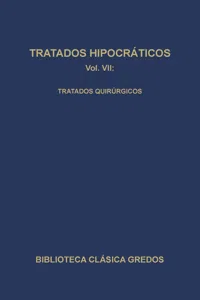 Tratados hipocráticos VII. Tratados quirúrgicos._cover