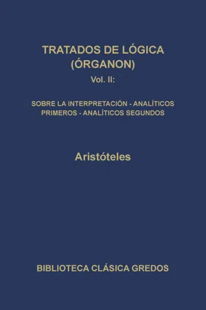 Tratados de lógica (Órganon) II