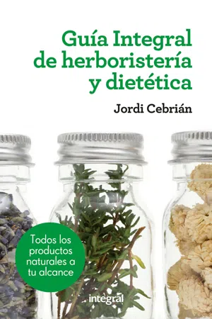 Guía Integral de herboristería y dietética