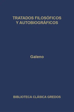 Tratados filosóficos y autobiográficos