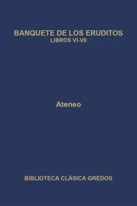 Banquete de los eruditos. Libros VI-VII_cover