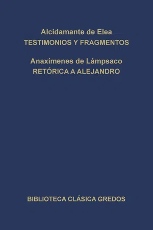 Testimonios y fragmentos. Retórica a Alejandro.