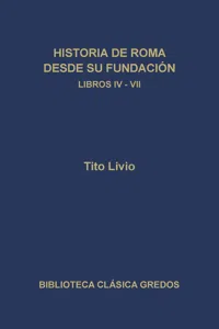 Historia de Roma desde su fundación. Libros IV-VII_cover