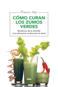 Cómo curan los zumos verdes_cover