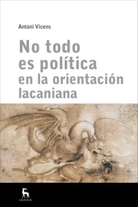 No todo es política en la orientación lacaniana_cover