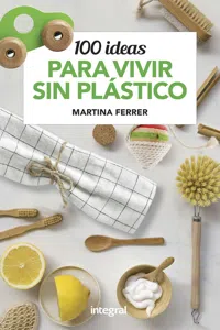 100 ideas para vivir sin plásticos_cover