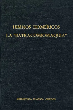 Himnos homéricos. La "Batracomiomaquia"