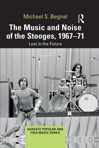 The Music and Noise of the Stooges, 1967-71_cover