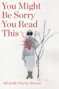 You Might Be Sorry You Read This_cover