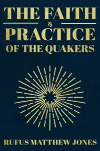 The Faith and Practice of the Quakers_cover