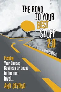 The Road to Your Best Stuff 2.0_cover