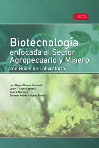 Biotecnología enfocada al sector agropecuario y minero con guías de laboratorio_cover