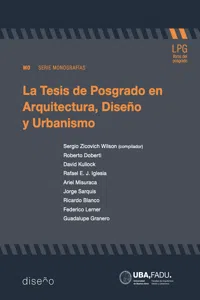 La tesis de posgrado en arquitectura, diseño y urbanismo_cover