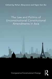The Law and Politics of Unconstitutional Constitutional Amendments in Asia_cover