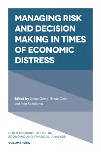 Managing Risk and Decision Making in Times of Economic Distress_cover