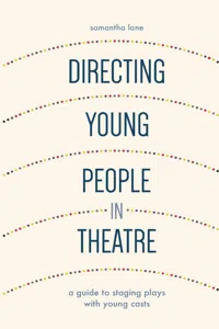 Directing Young People in Theatre_cover